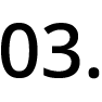 03