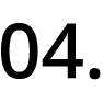 04